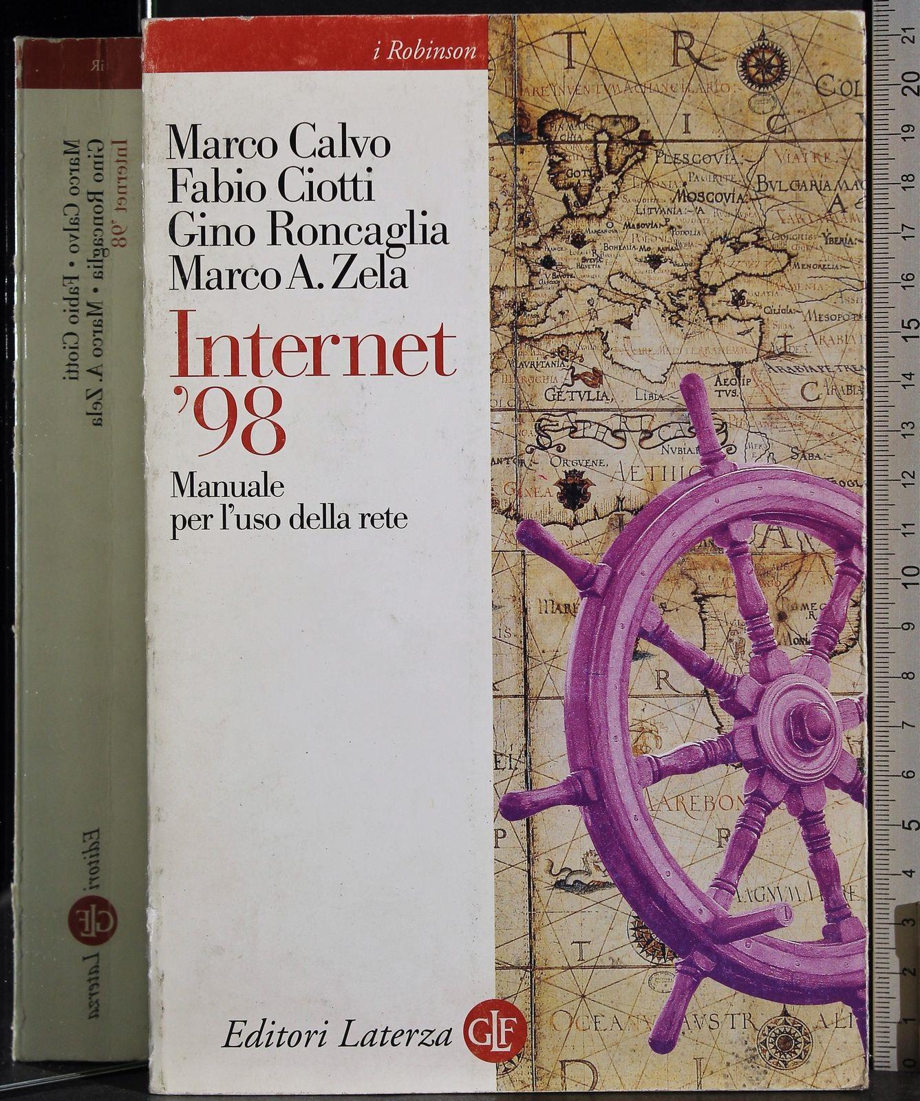 Internet '98. Manuale per l'uso della rete