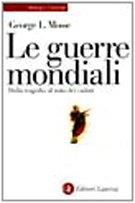 Le guerre mondiali. Dalla tragedia al mito dei caduti