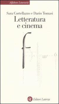 Letteratura e cinema - Sara Cortellazzo,Dario Tomasi - copertina