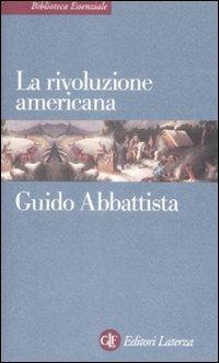La rivoluzione americana - Guido Abbattista - copertina