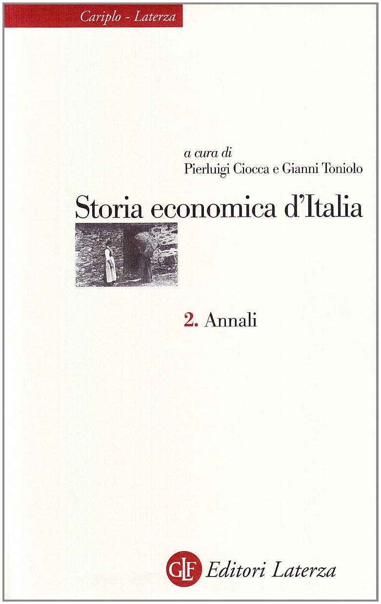 Storia economica d'Italia. Vol. 2: Annali.