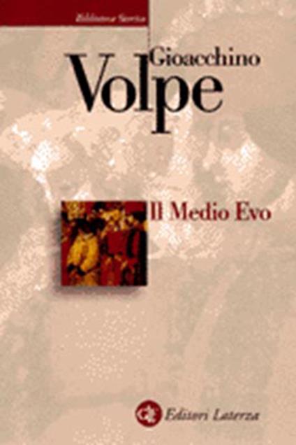Il Medio Evo - Gioacchino Volpe - copertina