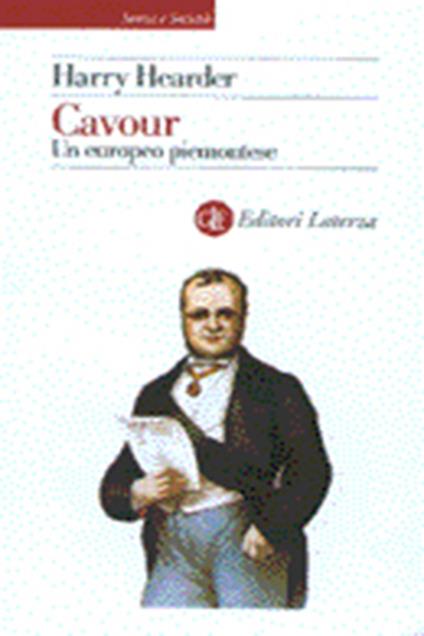 Cavour. Un europeo piemontese - Harry Hearder - copertina