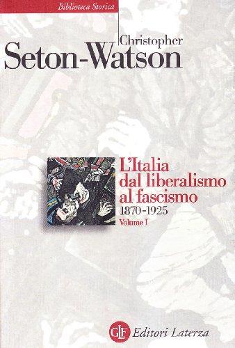 L' Italia dal liberalismo al fascismo (1870-1925)