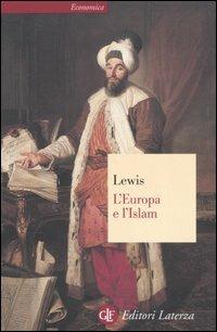 L' Europa e l'Islam - Bernard Lewis - copertina