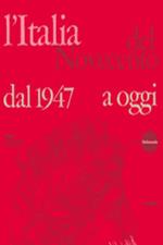 L' Italia del Novecento. Dal 1947 a oggi. CD-ROM