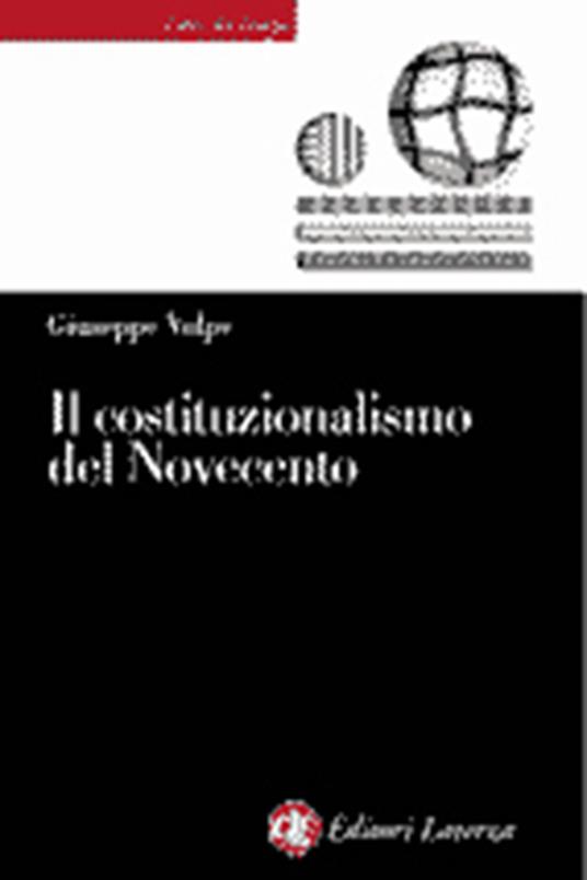 Il costituzionalismo del Novecento - Giuseppe Volpe - copertina
