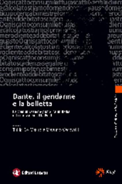 Dante, il gendarme e la bolletta. La comunicazione pubblica in Italia e la nuova bolletta Enel - copertina