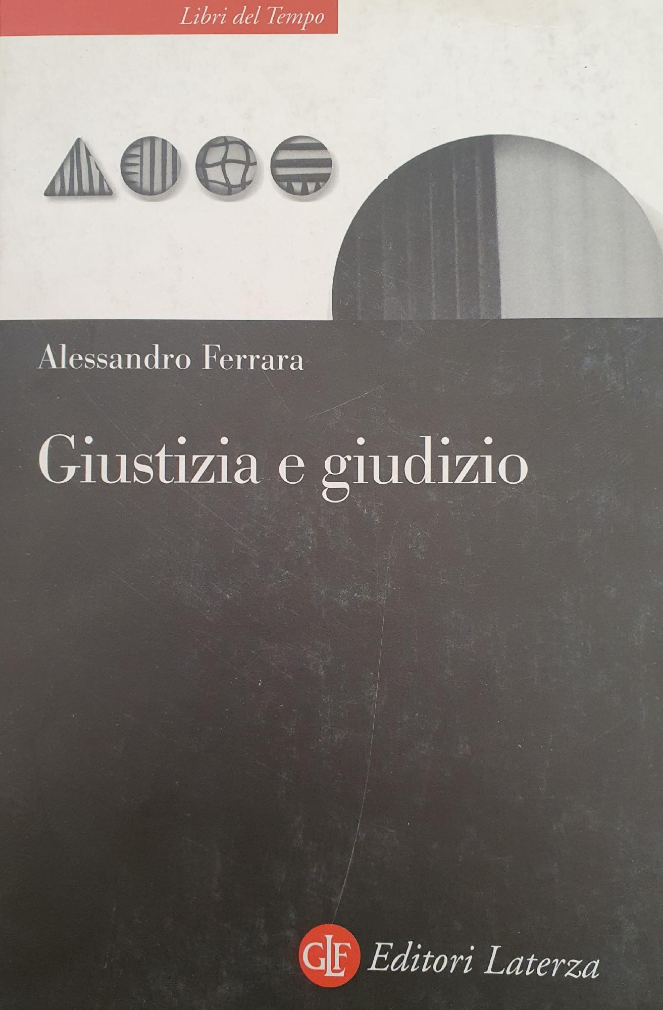 Giustizia e giudizio. Ascesa e prospettive del modello giudizialista nella filosofia politica contemporanea