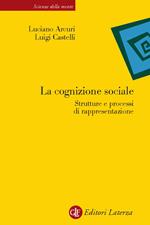 La cognizione sociale. Strutture e processi di rappresentazione