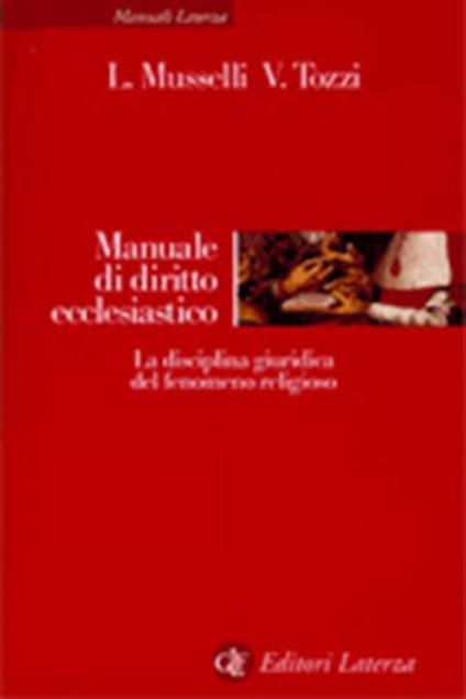 Manuale di diritto ecclesiastico - Luciano Musselli,Valerio Tozzi - copertina