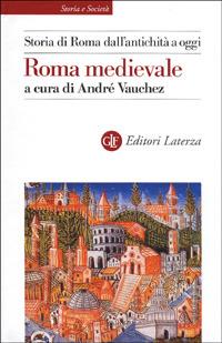 Storia di Roma dall'antichità a oggi. Roma medievale - copertina