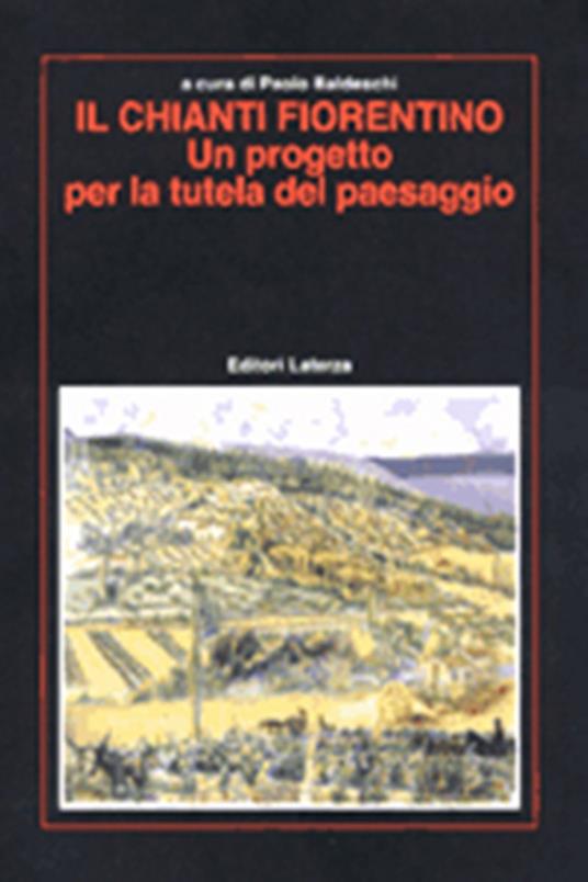 Il Chianti fiorentino. Un progetto per la tutela del paesaggio - copertina