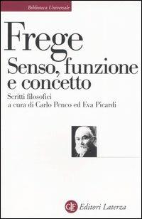 Senso, funzione e concetto. Scritti filosofici 1891-1897 - Gottlob Frege - copertina