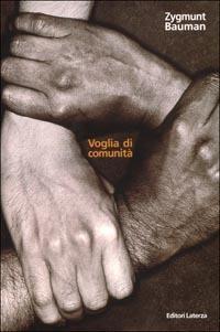 Voglia di comunità - Zygmunt Bauman - copertina