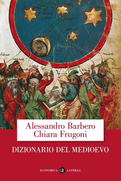 Dizionario del Medioevo - Alessandro Barbero,Chiara Frugoni - copertina