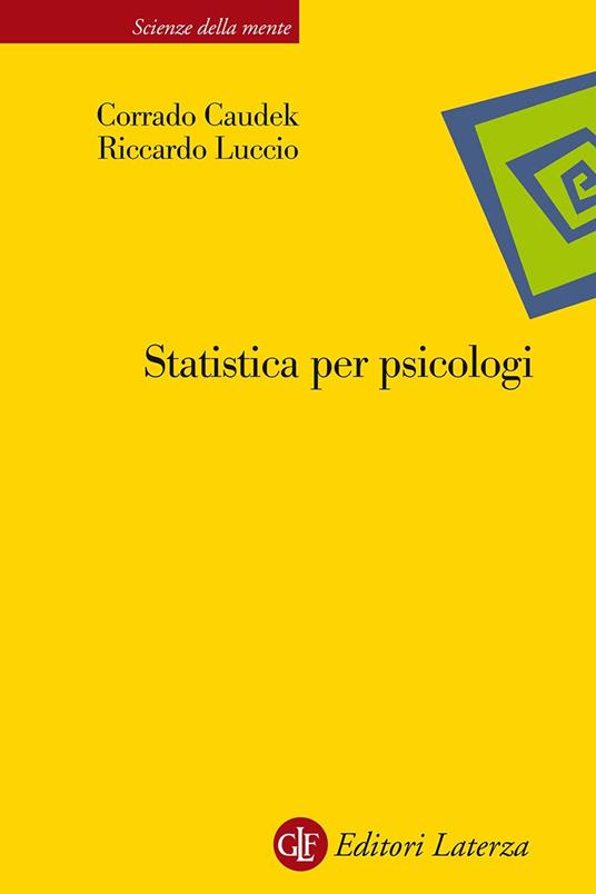 Statistica per psicologi - Corrado Caudek,Riccardo Luccio - copertina