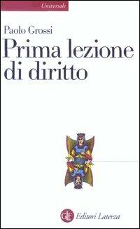Prima lezione di diritto - Paolo Grossi - copertina