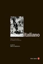 Album italiano. Dalla ricostruzione al miracolo economico