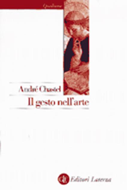 Il gesto nell'arte - André Chastel - copertina