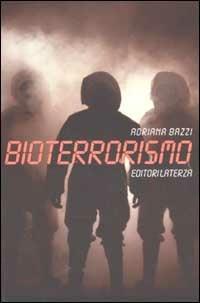 Bioterrorismo - Adriana Bazzi - copertina