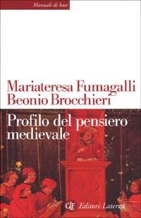 Profilo del pensiero medievale - M. Fumagalli Beonio Brocchieri - copertina
