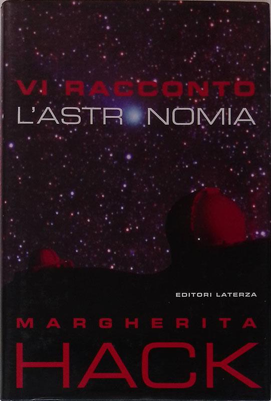 Vi racconto l'astronomia