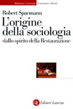 L' origine della sociologia dallo spirito della Restaurazione