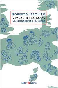 Vivere in Europa. Un confronto in cifre - Roberto Ippolito - 3