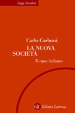 La nuova società. Il caso italiano