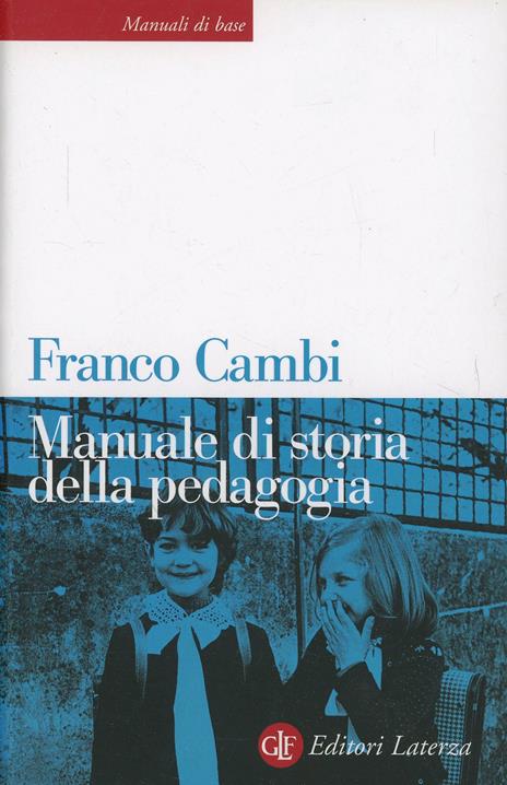 Manuale di storia della pedagogia - Franco Cambi - copertina