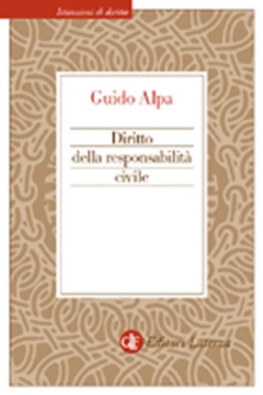 Il diritto della reponsabilità civile - Guido Alpa - copertina