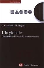 L' io globale. Dinamiche della socialità contemporanea