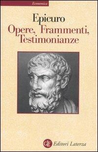 Opere. Frammenti. Testimonianze sulla sua vita - Epicuro - copertina