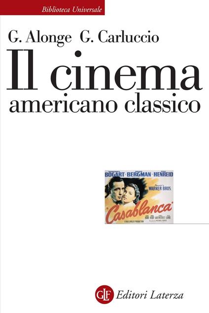 Il cinema americano classico - Giaime Alonge,Giulia Carluccio - copertina