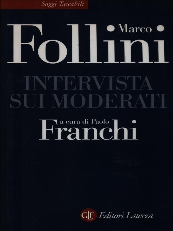 Intervista sui moderati