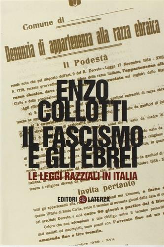 Il fascismo e gli ebrei. Le leggi razziali in Italia - Enzo Collotti - copertina
