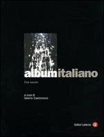 Album italiano. Fine secolo