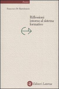 Riflessioni intorno al sistema formativo - Francesco De Bartolomeis - copertina