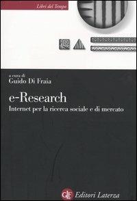 E-Research. Internet per la ricerca sociale e di mercato - copertina