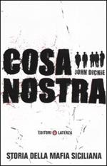 Cosa Nostra. Storia della mafia siciliana