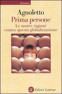 Prima persone. Le nostre ragioni contro questa globalizzazione - Vittorio Agnoletto - copertina