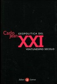 Geopolitica del XXI secolo - Carlo Jean - copertina