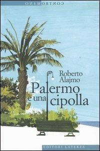 Palermo è una cipolla - Roberto Alajmo - copertina