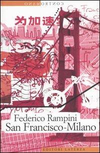 San Francisco-Milano - Federico Rampini - copertina