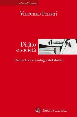 Diritto e società. Elementi di sociologia del diritto - Vincenzo Ferrari - copertina
