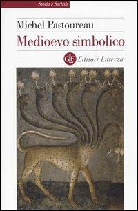 Medioevo simbolico - Michel Pastoureau - copertina