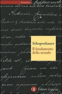 Il fondamento della morale - Arthur Schopenhauer - copertina