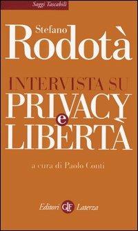 Intervista su privacy e libertà - Stefano Rodotà - copertina