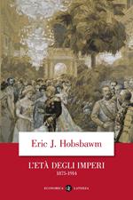 L' età degli imperi 1875-1914